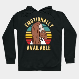 Jesus - Emotionally Available Hoodie